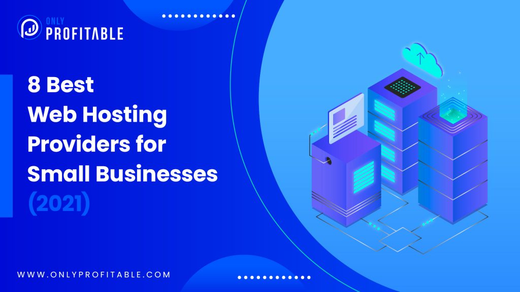 8 Best Web Hosting Providers for Small Businesses 01